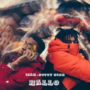 Isah & Dutty Dior – HALLO Lyrics .